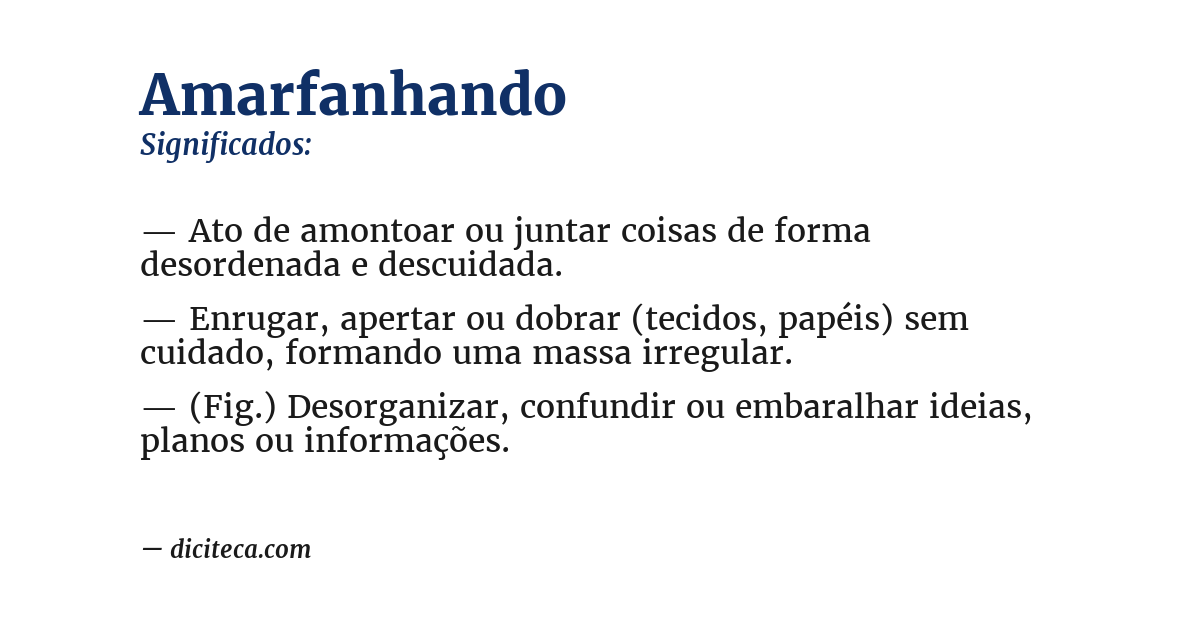 Significado de amarfanhando