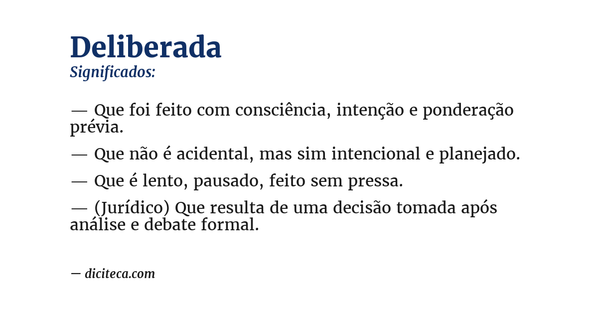 Significado de deliberada