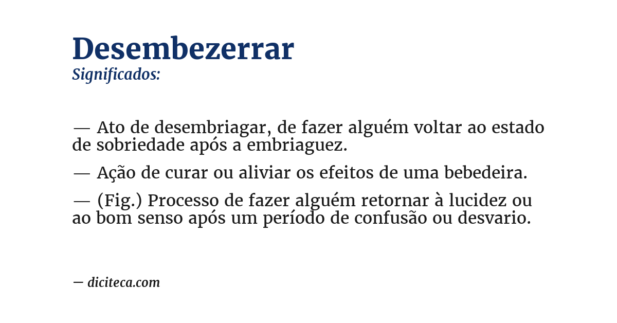 Significado de desembezerrar