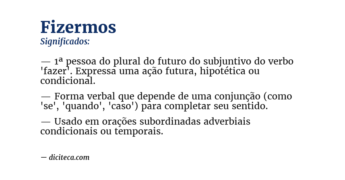 Significado de fizermos