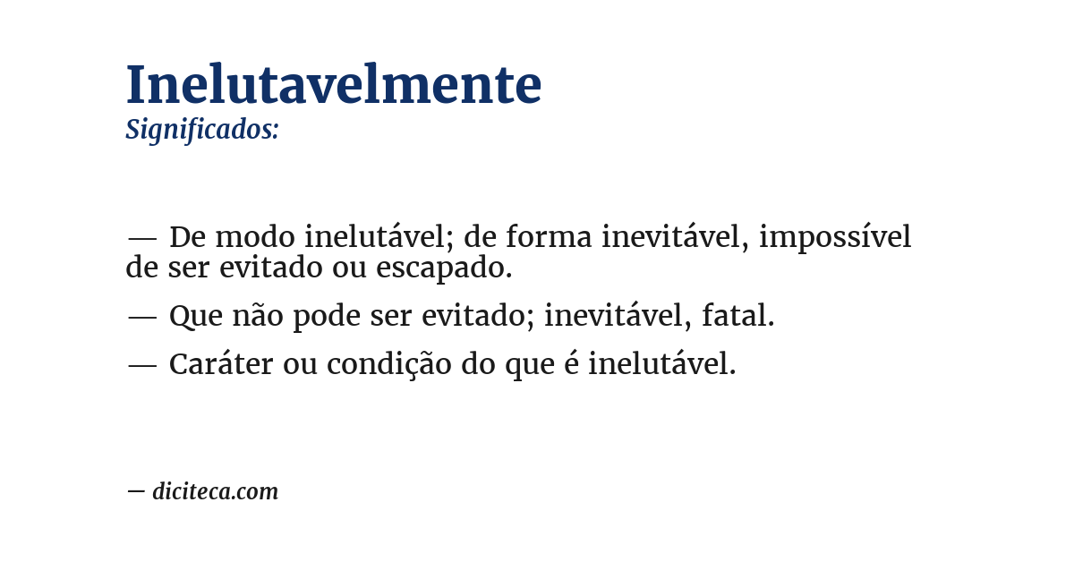 Significado de inelutavelmente