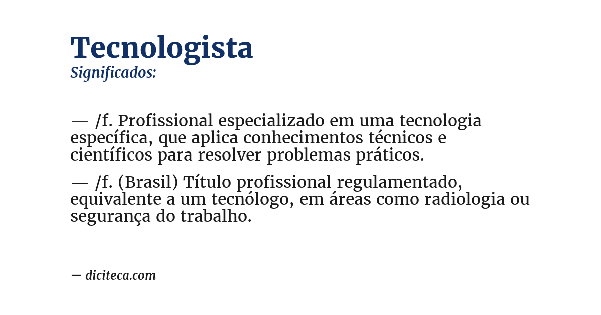 Significado de tecnologista