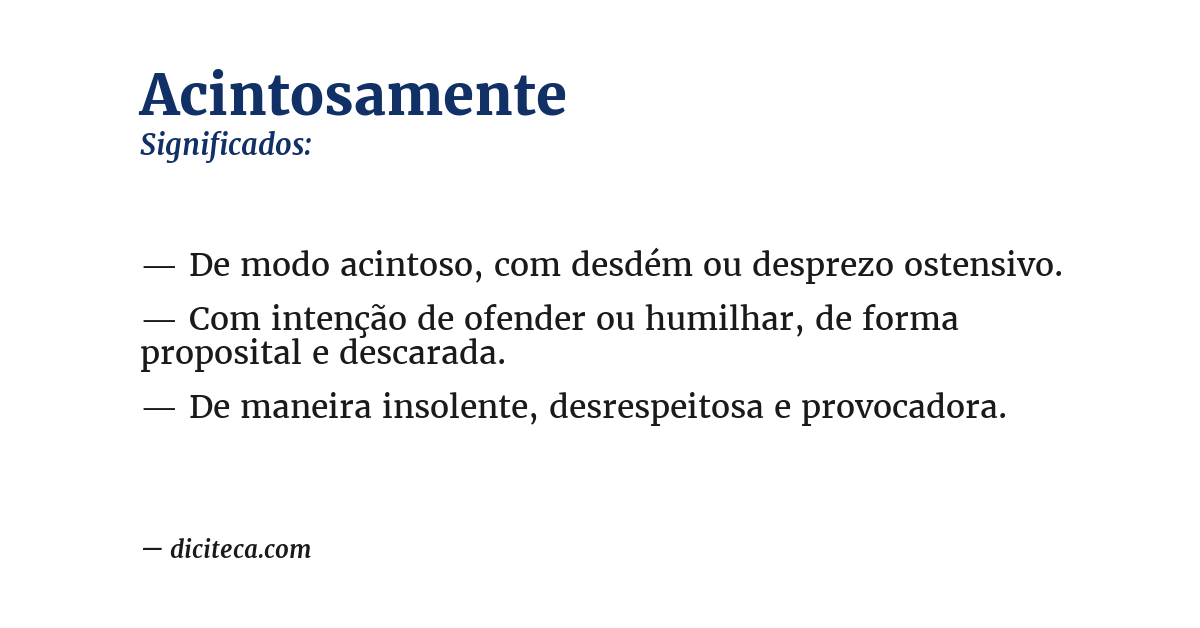 Significado de acintosamente