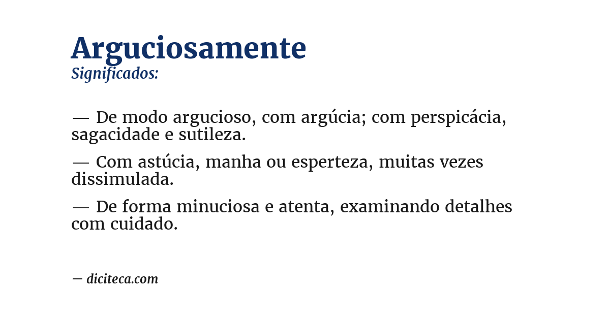 Significado de arguciosamente
