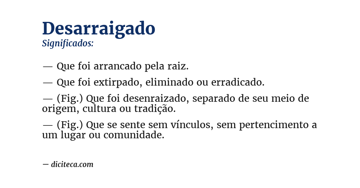 Significado de desarraigado