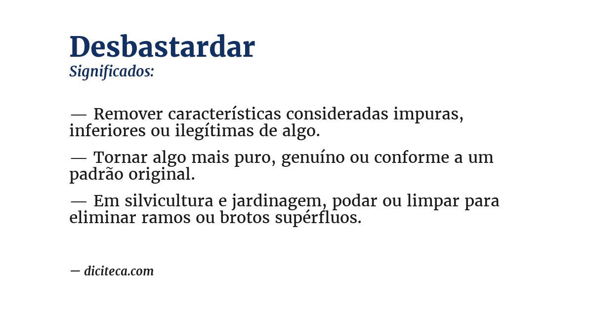 Significado de desbastardar
