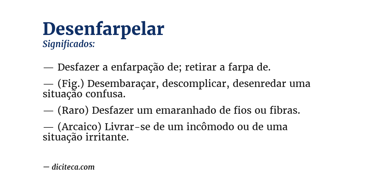 Significado de desenfarpelar