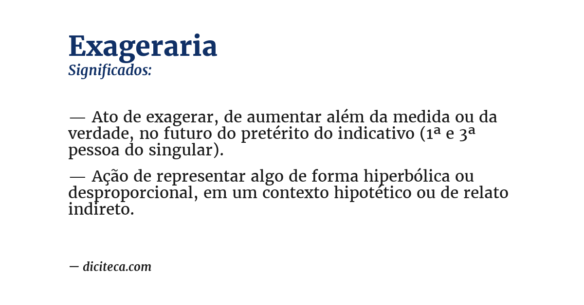 Significado de exageraria