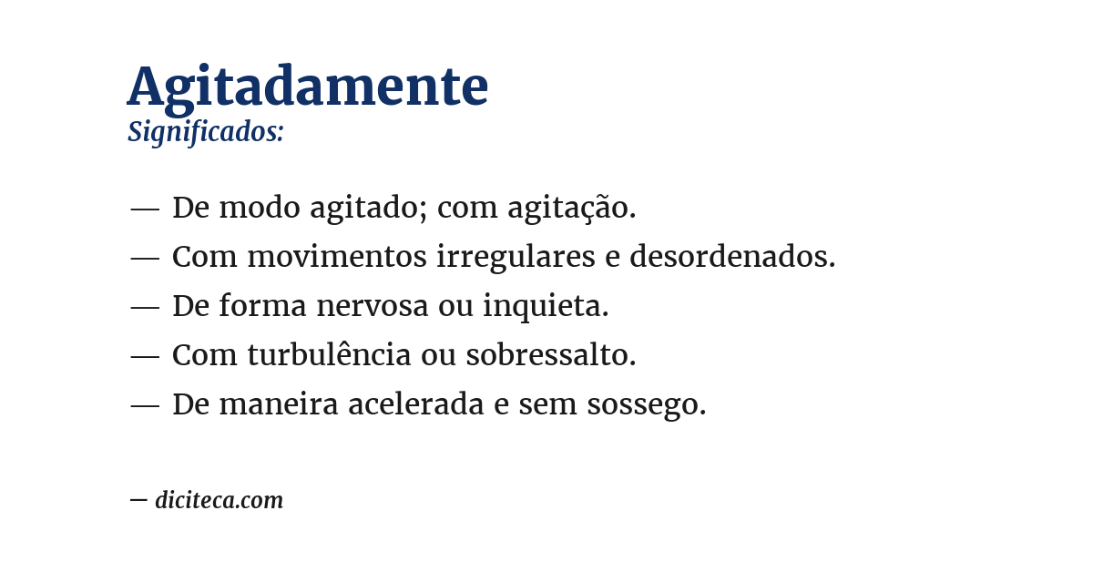 Significado de agitadamente