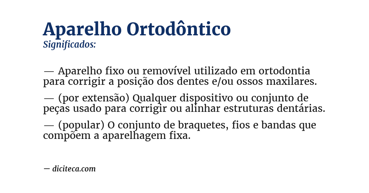 Significado de aparelho ortodôntico