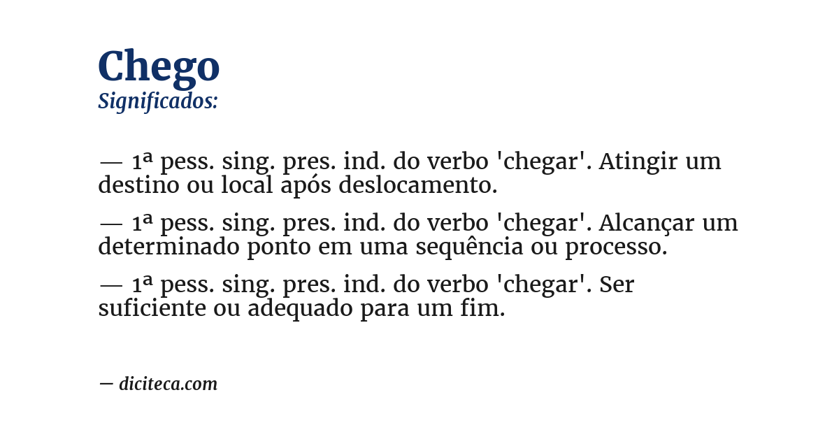 Significado de chego