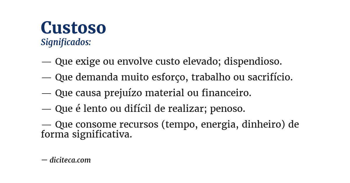 Significado de custoso