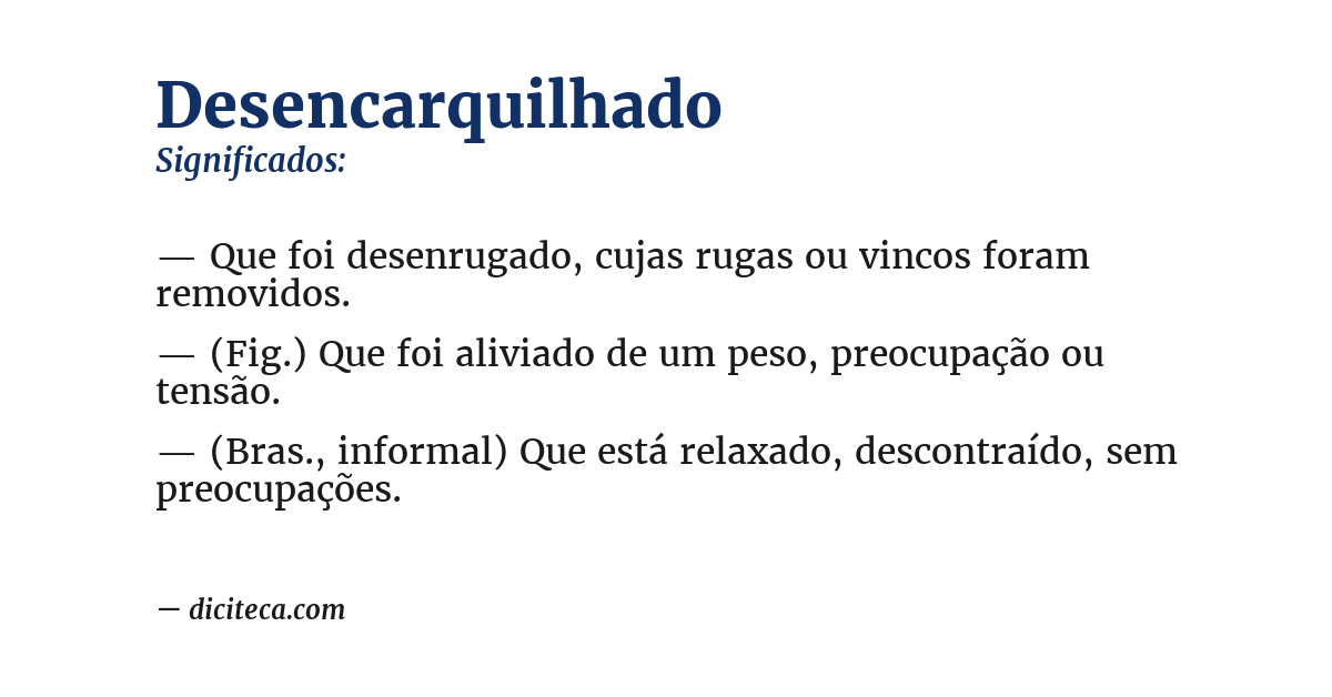 Significado de desencarquilhado
