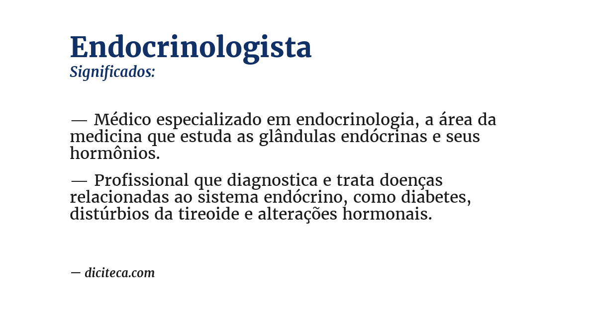 Significado de endocrinologista