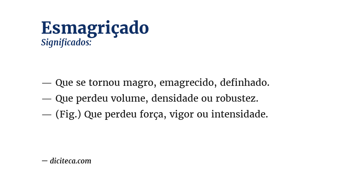 Significado de esmagriçado