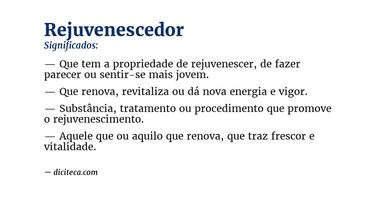 Significado de rejuvenescedor