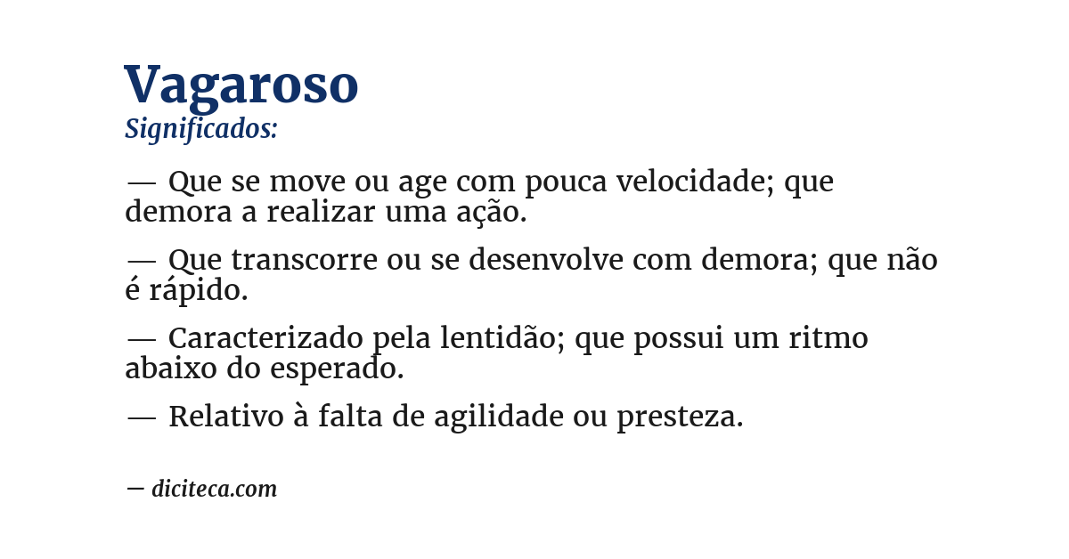 Significado de vagaroso
