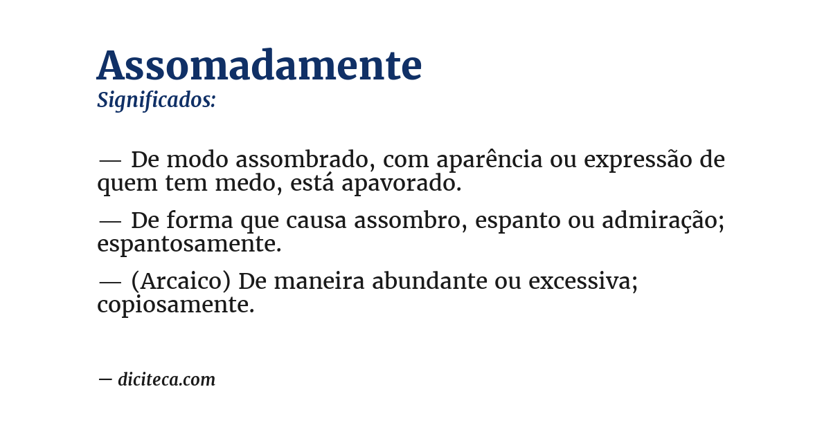 Significado de assomadamente