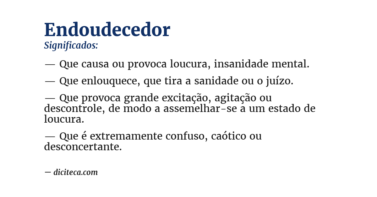 Significado de endoudecedor
