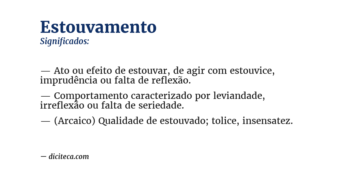Significado de estouvamento
