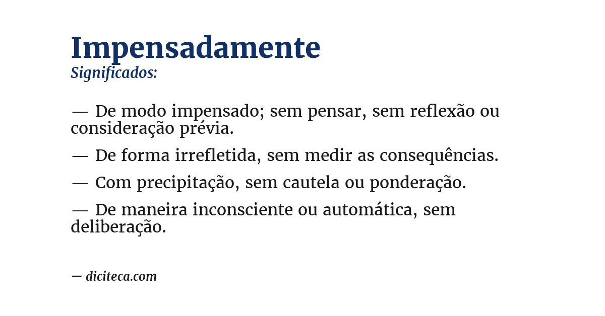 Significado de impensadamente