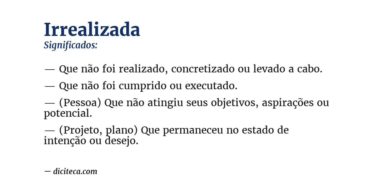 Significado de irrealizada