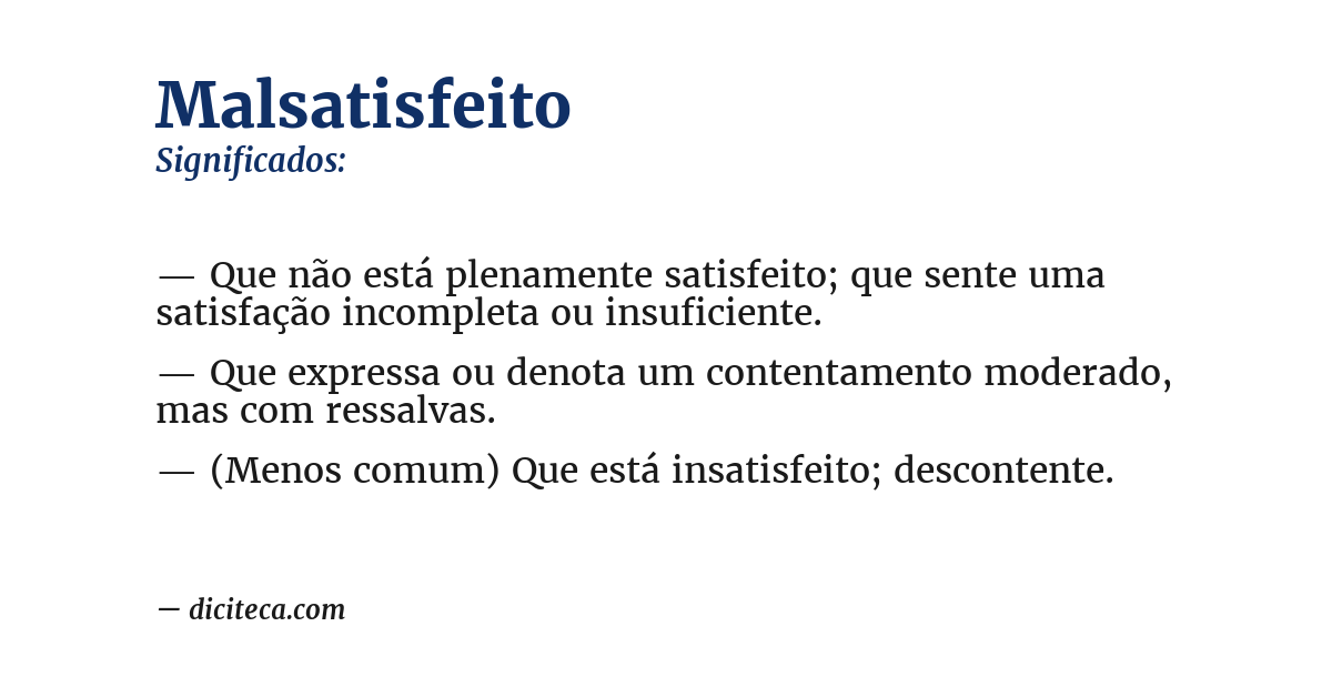 Significado de malsatisfeito
