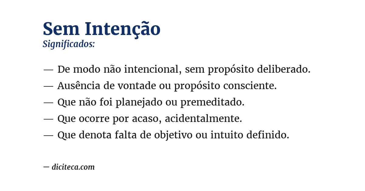 Significado de sem intenção