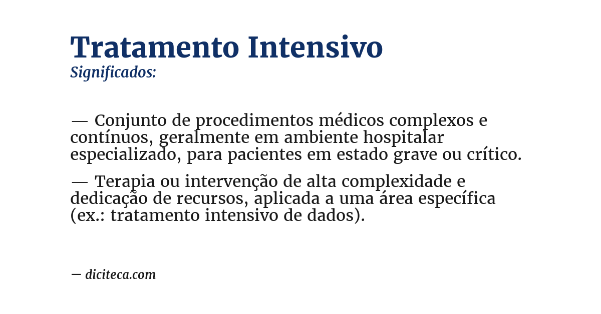 Significado de tratamento intensivo