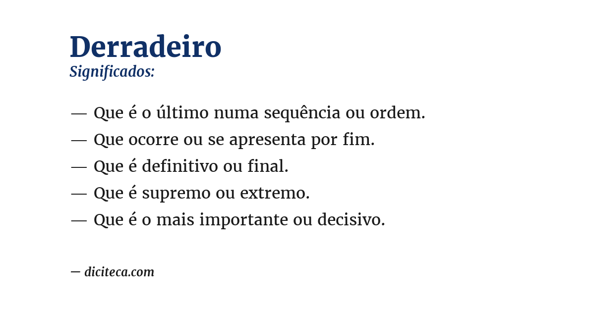 Significado de derradeiro