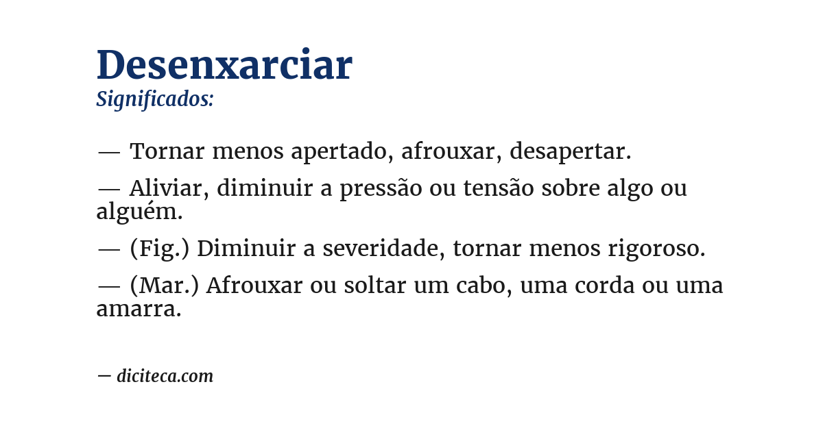 Significado de desenxarciar