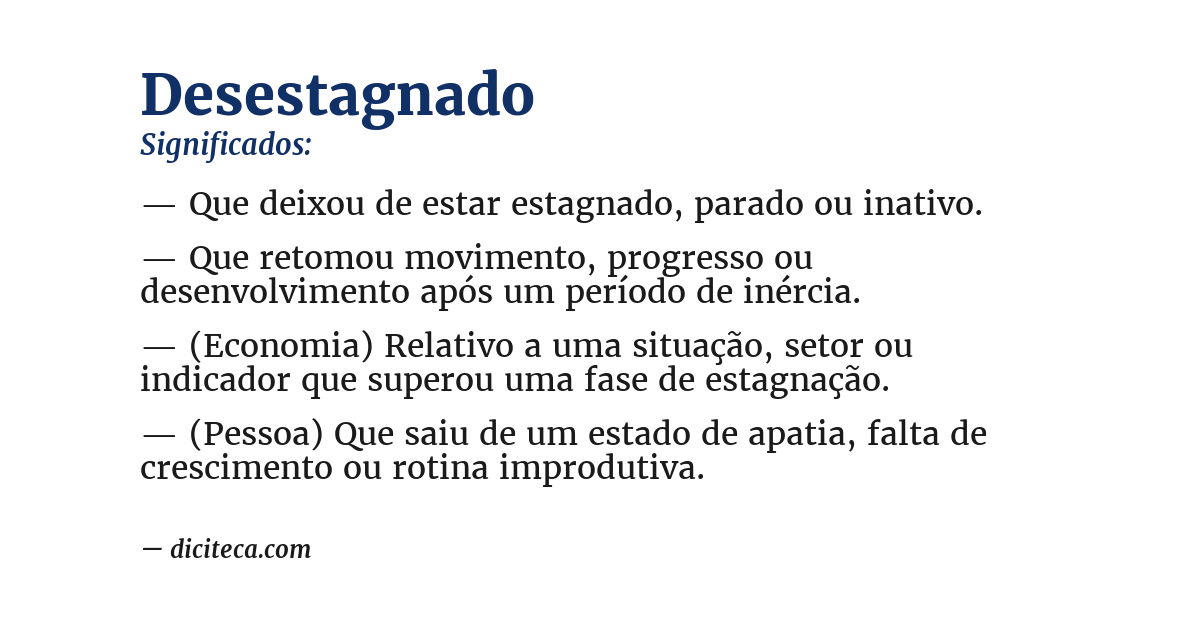 Significado de desestagnado