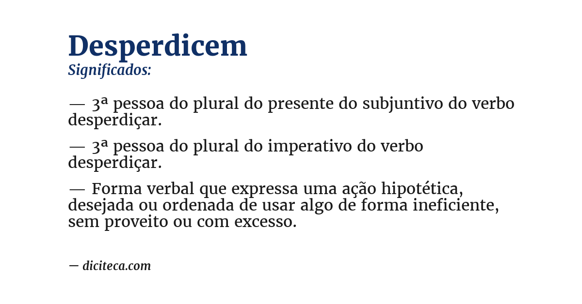 Significado de desperdicem