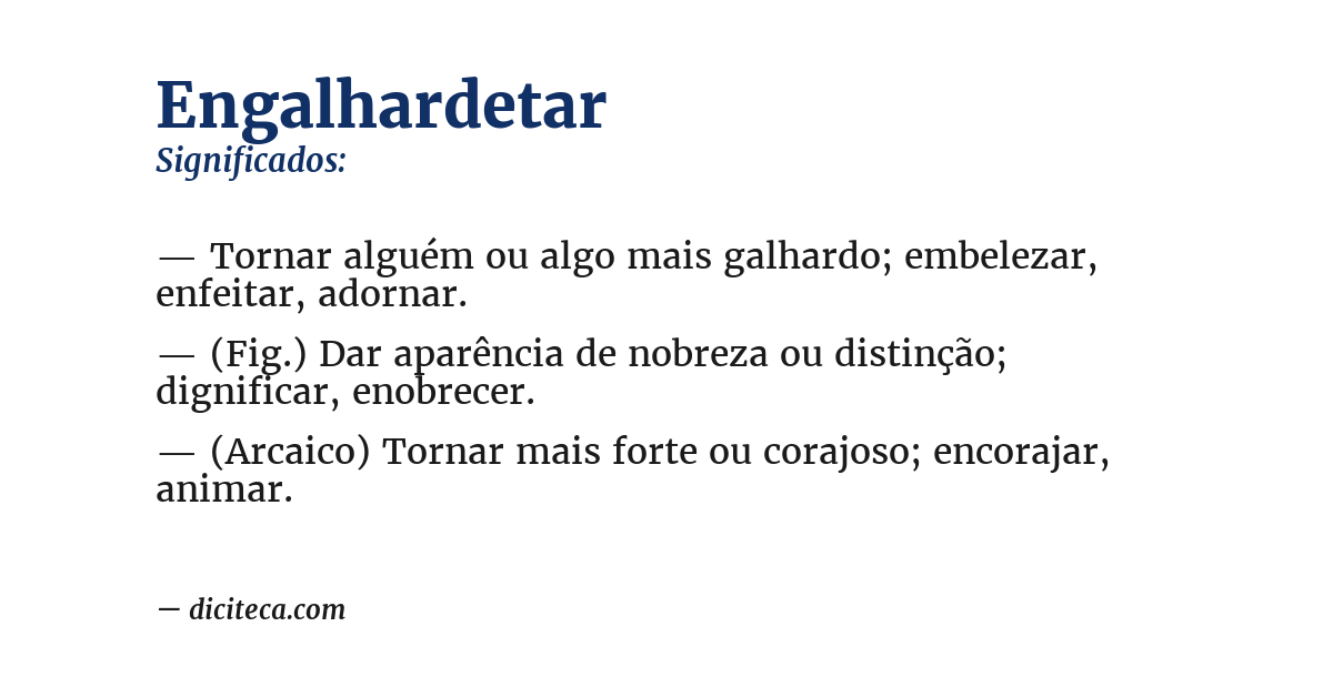 Significado de engalhardetar