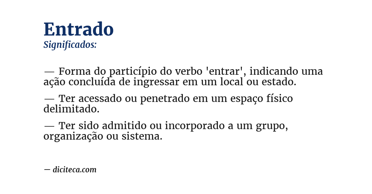 Significado de entrado