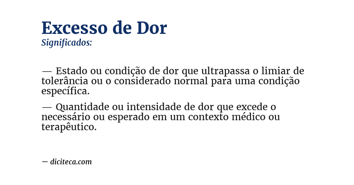 Significado de excesso de dor