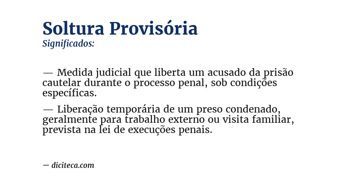 Significado de soltura provisória