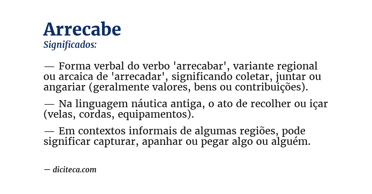 Significado de arrecabe