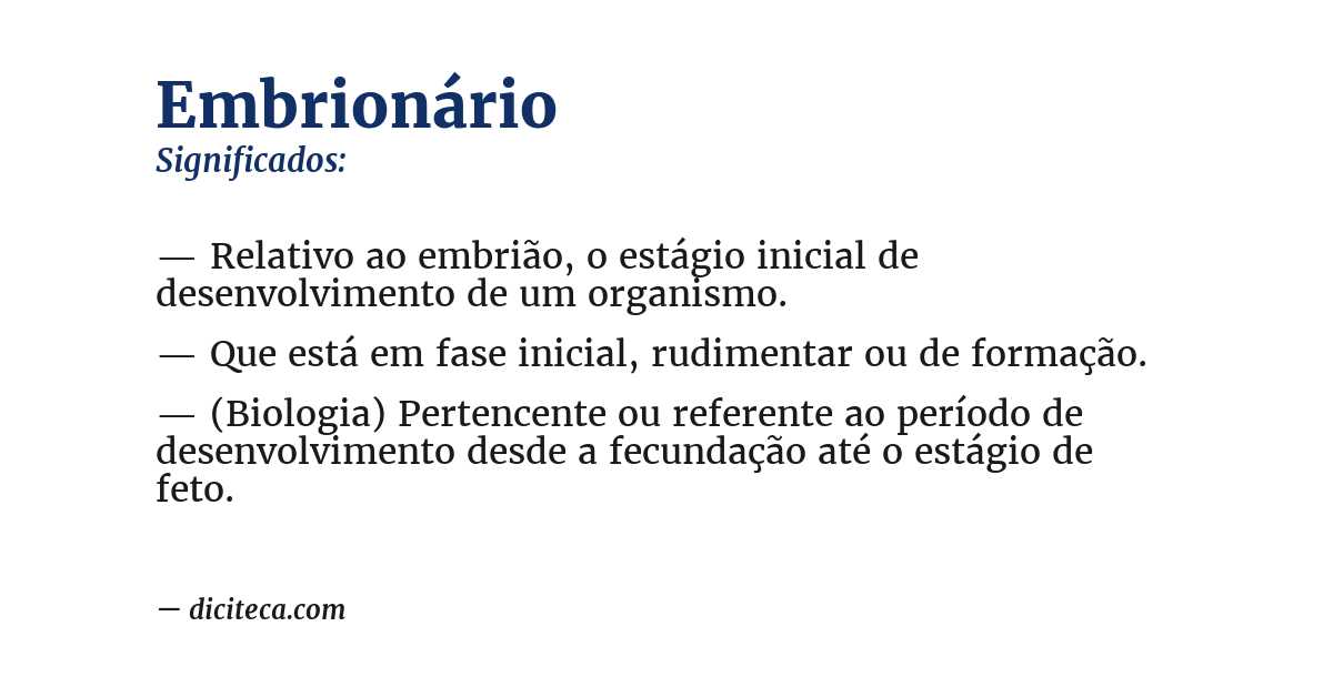Significado de embrionário