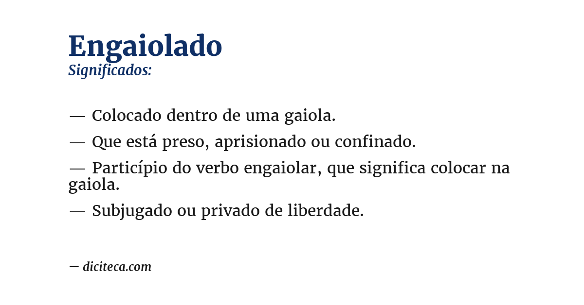 Significado de engaiolado