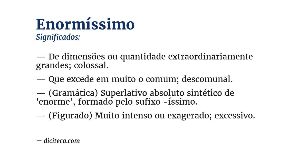 Significado de enormíssimo