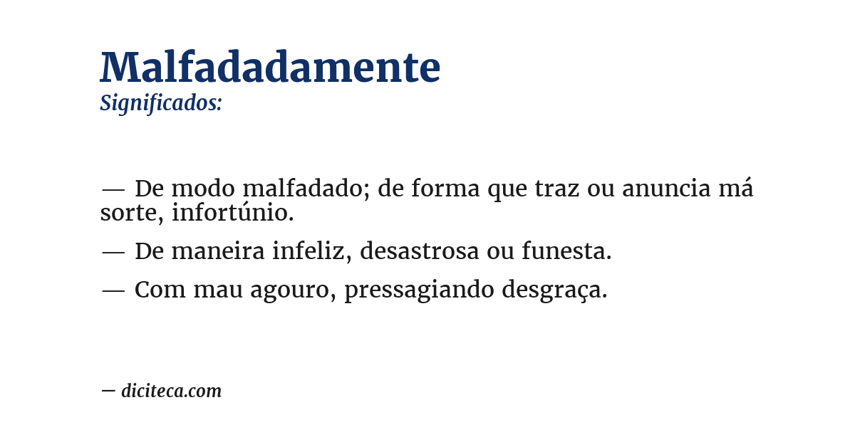 Significado de malfadadamente
