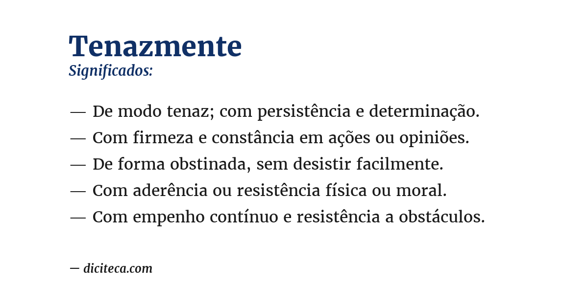 Significado de tenazmente