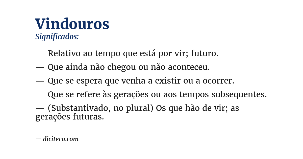 Significado de vindouros