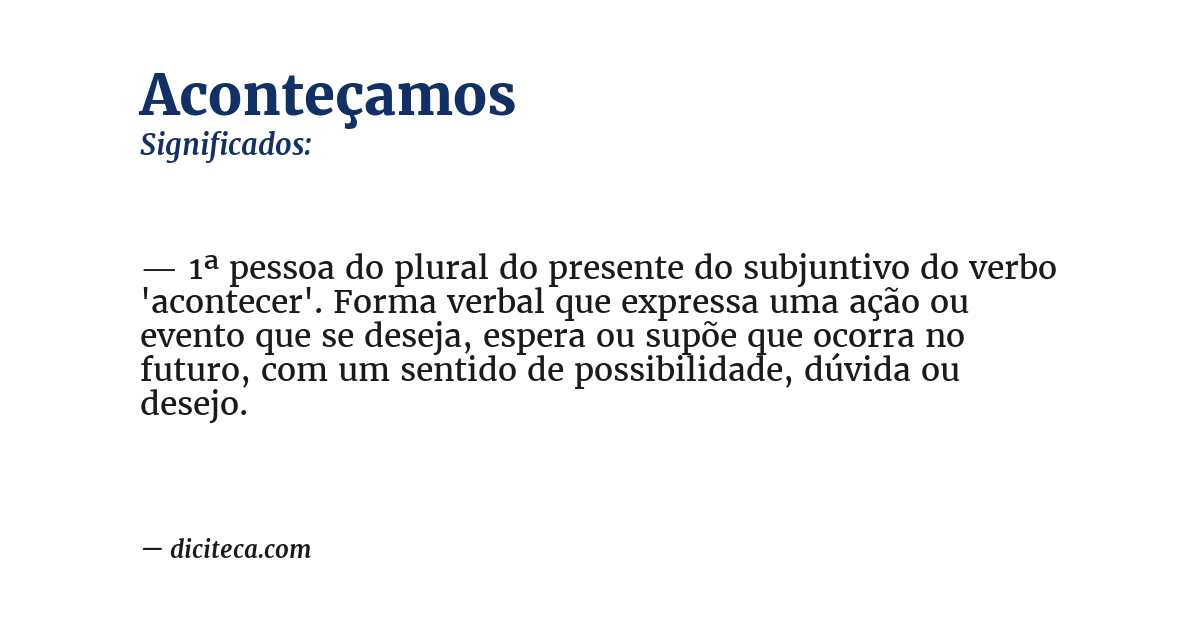 Significado de aconteçamos
