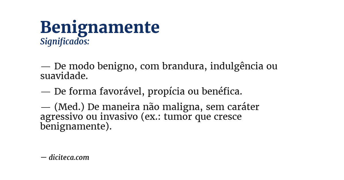 Significado de benignamente