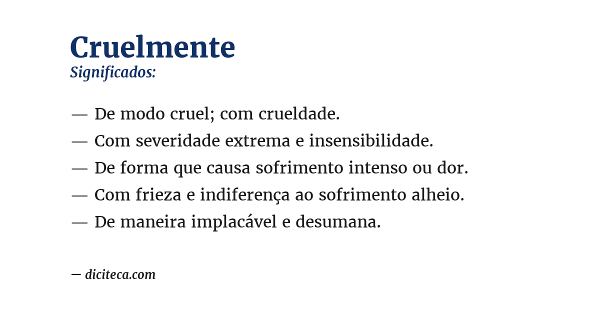 Significado de cruelmente
