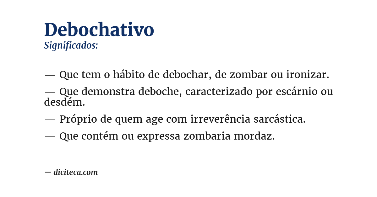 Significado de debochativo