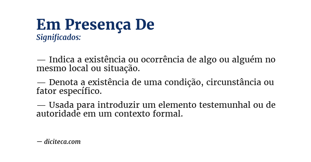 Significado de em presença de