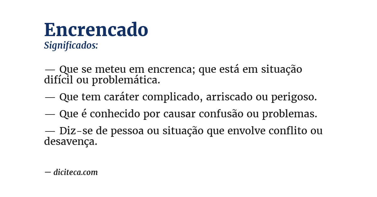 Significado de encrencado